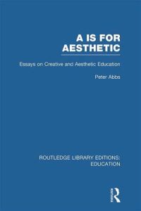 Book Cover for Aa Is for Aesthetic Volume 1 by Peter Abbs