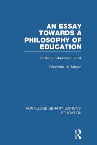 Book Cover for An Essay Towards a Philosophy of Education Vol. 19 by Charlotte M Mason