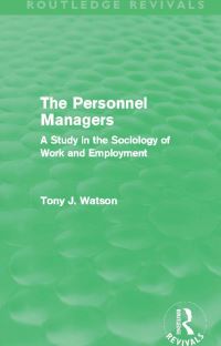 Book Cover for The Personnel Managers by Tony J Watson