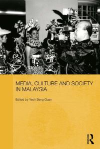 Book Cover for Media, Culture and Society in Malaysia by Seng Guan Yeoh