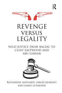 Book Cover for Revenge Versus Legality by Katherine Kearney Maynard
