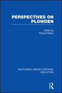 Book Cover for Perspectives on Plowden. Vol. 22 by R S Peters
