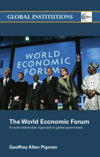 Book Cover for The World Economic Forum by Geoffrey Pigman