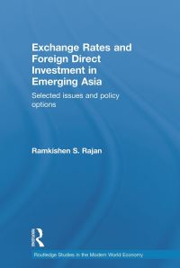 Book Cover for Exchange Rates and Foreign Direct Investment in Emerging Asia by Ramkishen Rajan