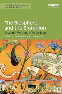 Book Cover for The Biosphere and the Bioregion by Peter Berg