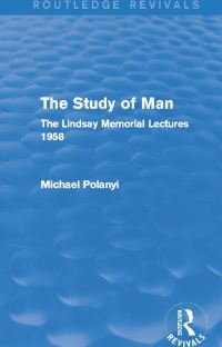Book Cover for The Study of Man by Michael Polanyi