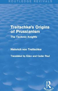 Book Cover for Treitschke's Origins of Prussianism by Heinrich von Treitschke