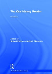 Book Cover for The Oral History Reader by Robert Perks, Alistair Thomson