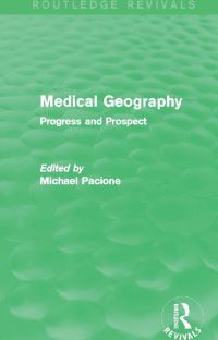 Book Cover for Medical Geography (Routledge Revivals) by Michael Pacione
