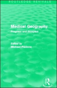 Book Cover for Medical Geography by Michael Pacione