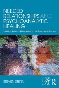 Book Cover for Needed Relationships and Psychoanalytic Healing by Steven Stern