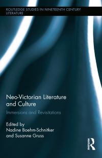 Book Cover for Neo-Victorian Literature and Culture by Nadine BoehmSchnitker, Susanne Gruss