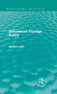Book Cover for Indonesia's Foreign Policy (Routledge Revivals) by Michael Leifer