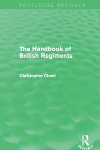 Book Cover for The Handbook of British Regiments (Routledge Revivals) by Christopher Chant