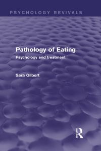 Book Cover for Pathology of Eating (Psychology Revivals) by Sara Gilbert