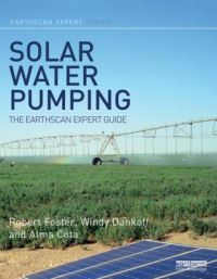 Book Cover for Solar Water Pumping by Robert Foster, Windy Dankoff, Alma Cota