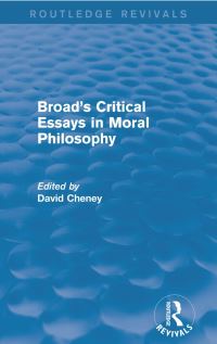 Book Cover for Broad's Critical Essays in Moral Philosophy by C D Broad
