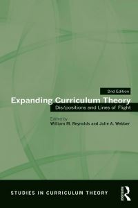 Book Cover for Expanding Curriculum Theory by William M Reynolds, Julie A Webber