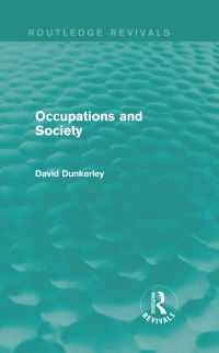 Book Cover for Occupations and Society (Routledge Revivals) by David Dunkerley