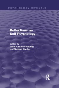 Book Cover for Reflections on Self Psychology (Psychology Revivals) by Joseph Lichtenberg, Samuel Kaplan