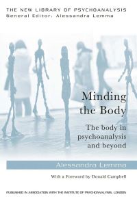 Book Cover for Minding the Body by Alessandra Lemma