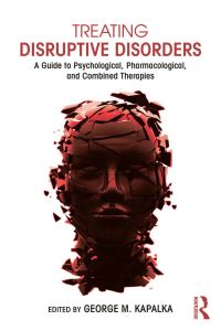 Book Cover for Treating Disruptive Disorders by George M Kapalka