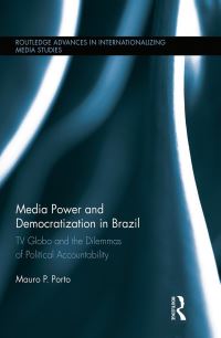 Book Cover for Media Power and Democratization in Brazil by Mauro P Porto