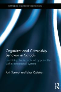 Book Cover for Organizational Citizenship Behavior in Schools by Anit Somech, Izhar Oplatka