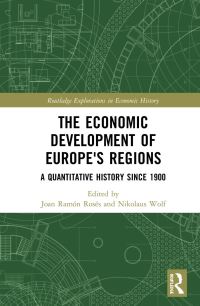 Book Cover for The Economic Development of Europe's Regions by Nikolaus Wolf, Joan R Rosés