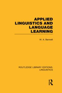 Book Cover for Applied Linguistics and Language Learning by W A Bennett