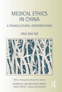 Book Cover for Medical Ethics in China by JingBao Nie