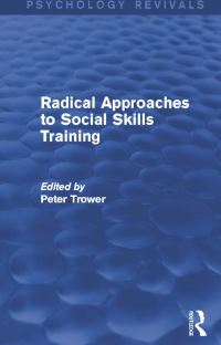 Book Cover for Radical Approaches to Social Skills Training by Peter Trower
