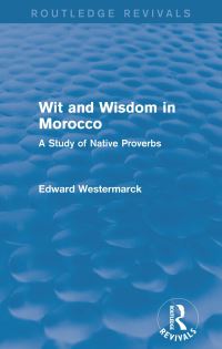 Book Cover for Wit and Wisdom in Morocco by Edward Westermarck