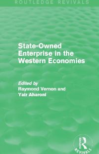 Book Cover for State-Owned Enterprise in the Western Economies by Raymond Vernon, Yair Aharoni