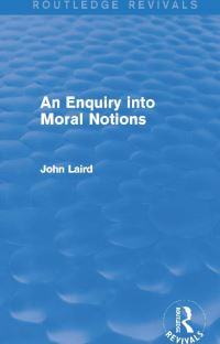 Book Cover for An Enquiry Into Moral Notions by John Laird