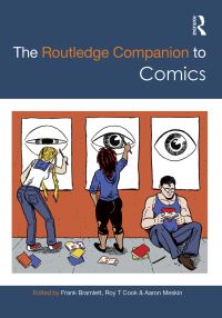 Book Cover for The Routledge Companion to Comics by Frank Bramlett, Roy T Cook, Aaron Meskin