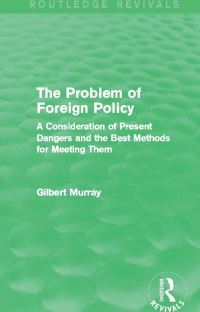 Book Cover for The Problem of Foreign Policy by Gilbert Murray
