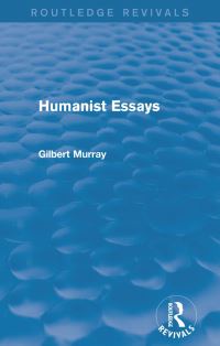 Book Cover for Humanist Essays by Gilbert Murray