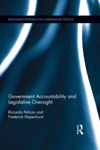 Book Cover for Government Accountability and Legislative Oversight by Riccardo Pelizzo, Frederick Stapenhurst