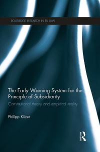 Book Cover for The Early Warning System for the Principle of Subsidiarity by Philipp Kiiver