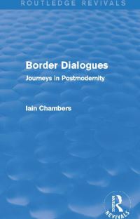Book Cover for Border Dialogues by Iain Chambers