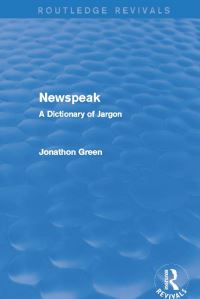 Book Cover for Newspeak (Routledge Revivals) by Jonathon Green