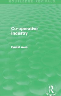 Book Cover for Co-Operative Industry by Ernest Aves