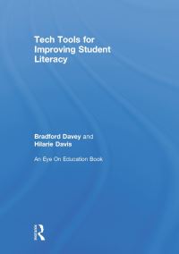 Book Cover for Tech Tools for Improving Student Literacy by Hilarie Davis, Bradford Davey