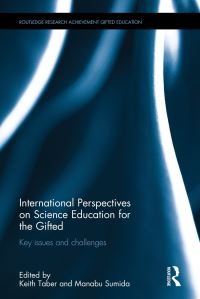 Book Cover for International Perspectives on Science Eduation for the Gifted by Keith Taber, Manabu Sumida