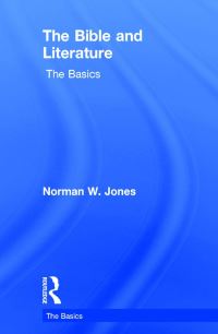 Book Cover for The Bible and Literature by Norman W Jones