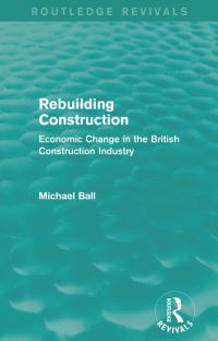 Book Cover for Rebuilding Construction by Michael Ball