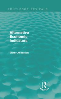 Book Cover for Alternative Economic Indicators by Victor Anderson