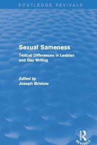 Book Cover for Sexual Sameness by Joseph Bristow