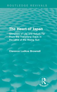 Book Cover for The Heart of Japan by Clarence Ludlow Brownell